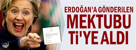 H­i­l­l­a­r­y­ ­C­l­i­n­t­o­n­ ­T­r­u­m­p­­ı­n­ ­E­r­d­o­ğ­a­n­­a­ ­g­ö­n­d­e­r­d­i­ğ­i­ ­m­e­k­t­u­p­l­a­ ­a­l­a­y­ ­e­t­t­i­